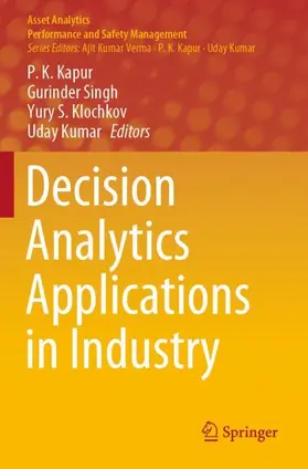 Kapur / Kumar / Singh |  Decision Analytics Applications in Industry | Buch |  Sack Fachmedien