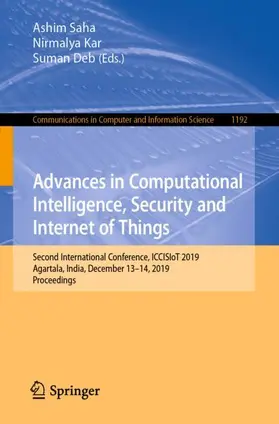 Saha / Deb / Kar |  Advances in Computational Intelligence, Security and Internet of Things | Buch |  Sack Fachmedien