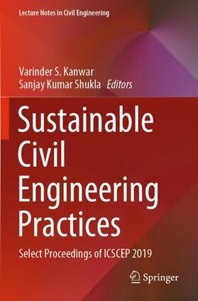 Shukla / Kanwar | Sustainable Civil Engineering Practices | Buch | 978-981-1536-79-3 | sack.de
