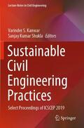 Shukla / Kanwar |  Sustainable Civil Engineering Practices | Buch |  Sack Fachmedien