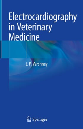Varshney | Electrocardiography in Veterinary Medicine | E-Book | sack.de