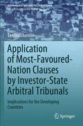 Sharmin |  Application of Most-Favoured-Nation Clauses by Investor-State Arbitral Tribunals | Buch |  Sack Fachmedien
