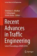 Arkatkar / Verma / Velmurugan |  Recent Advances in Traffic Engineering | Buch |  Sack Fachmedien
