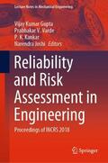 Gupta / Joshi / Varde |  Reliability and Risk Assessment in Engineering | Buch |  Sack Fachmedien