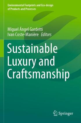 Coste-Manière / Gardetti |  Sustainable Luxury and Craftsmanship | Buch |  Sack Fachmedien