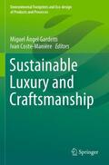 Coste-Manière / Gardetti |  Sustainable Luxury and Craftsmanship | Buch |  Sack Fachmedien