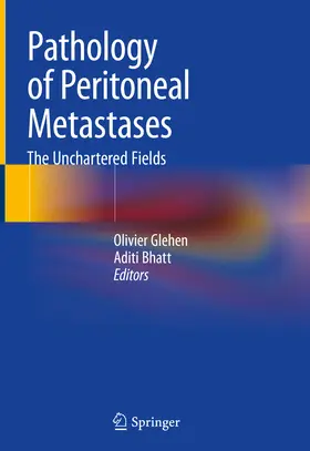 Glehen / Bhatt |  Pathology of Peritoneal Metastases | eBook | Sack Fachmedien