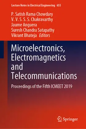 Chowdary / Chakravarthy / Bhateja | Microelectronics, Electromagnetics and Telecommunications | Buch | 978-981-15-3827-8 | sack.de