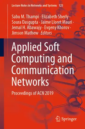 M. Thampi / Sherly / Dasgupta |  Applied Soft Computing and Communication Networks | eBook | Sack Fachmedien