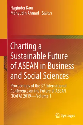 Kaur / Ahmad | Charting a Sustainable Future of ASEAN in Business and Social Sciences | E-Book | www.sack.de