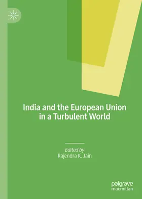 Jain |  India and the European Union in a Turbulent World | eBook | Sack Fachmedien