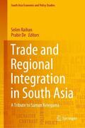 De / Raihan |  Trade and Regional Integration in South Asia | Buch |  Sack Fachmedien