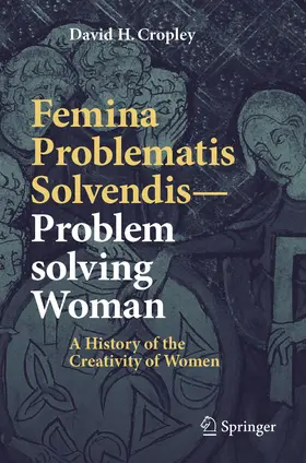 Cropley | Femina Problematis Solvendis—Problem solving Woman | E-Book | sack.de