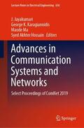 Jayakumari / Hossain / Karagiannidis |  Advances in Communication Systems and Networks | Buch |  Sack Fachmedien