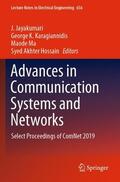Jayakumari / Hossain / Karagiannidis |  Advances in Communication Systems and Networks | Buch |  Sack Fachmedien