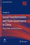 Xu |  Social Transformation and State Governance in China | Buch |  Sack Fachmedien