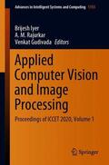 Iyer / Gudivada / Rajurkar |  Applied Computer Vision and Image Processing | Buch |  Sack Fachmedien