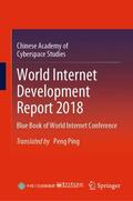  World Internet Development Report 2018 | Buch |  Sack Fachmedien