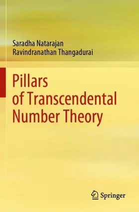 Thangadurai / Natarajan |  Pillars of Transcendental Number Theory | Buch |  Sack Fachmedien