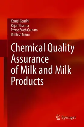 Gandhi / Sharma / Gautam |  Chemical Quality Assurance of Milk and Milk Products | Buch |  Sack Fachmedien