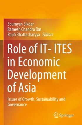 Sikdar / Bhattacharyya / Das |  Role of IT- ITES in Economic Development of Asia | Buch |  Sack Fachmedien