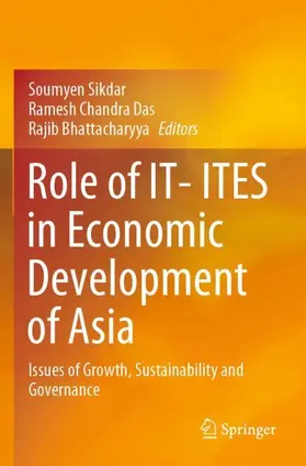 Sikdar / Das / Bhattacharyya |  Role of IT- ITES in Economic Development of Asia | Buch |  Sack Fachmedien