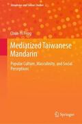 Peng |  Mediatized Taiwanese Mandarin | Buch |  Sack Fachmedien