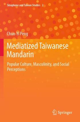 Peng | Mediatized Taiwanese Mandarin | Buch | 978-981-1542-24-4 | sack.de