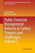 Kiral / Akdemir / Kiral |  Public Financial Management Reforms in Turkey: Progress and Challenges, Volume 2 | Buch |  Sack Fachmedien