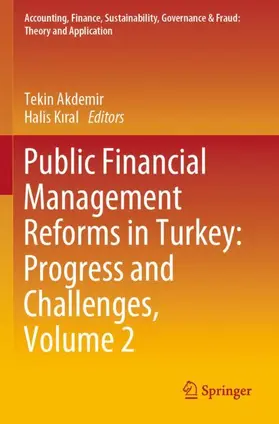 Akdemir / Kiral / Kiral |  Public Financial Management Reforms in Turkey: Progress and Challenges, Volume 2 | Buch |  Sack Fachmedien