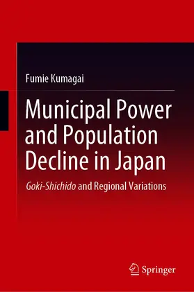 Kumagai | Municipal Power and Population Decline in Japan | E-Book | www.sack.de