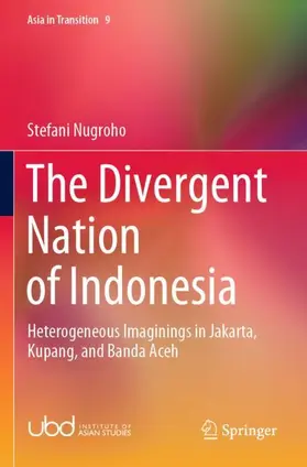Nugroho |  The Divergent Nation of Indonesia | Buch |  Sack Fachmedien