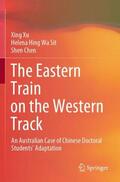 Xu / Chen / Sit |  The Eastern Train on the Western Track | Buch |  Sack Fachmedien