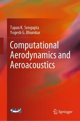 Bhumkar / Sengupta |  Computational Aerodynamics and Aeroacoustics | Buch |  Sack Fachmedien