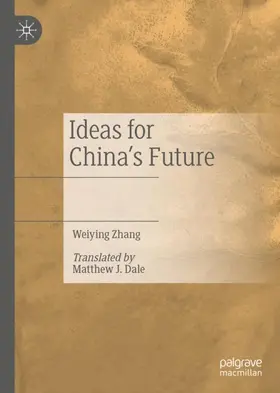Zhang |  Ideas for China's Future | Buch |  Sack Fachmedien
