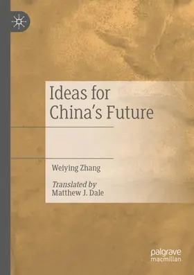 Zhang |  Ideas for China's Future | Buch |  Sack Fachmedien