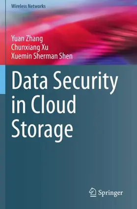Zhang / Shen / Xu |  Data Security in Cloud Storage | Buch |  Sack Fachmedien