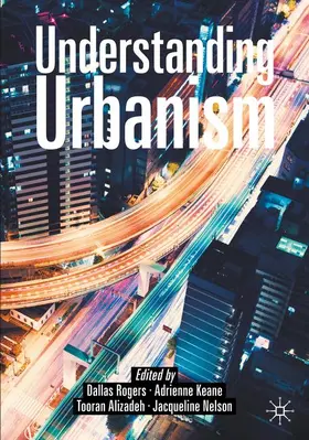 Rogers / Keane / Alizadeh |  Understanding Urbanism | Buch |  Sack Fachmedien