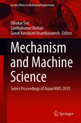 Sen / Ananthasuresh / Mohan | Mechanism and Machine Science | Buch | 978-981-15-4479-8 | sack.de