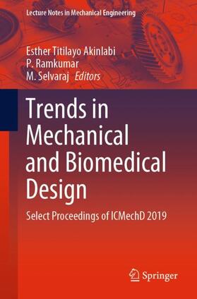 Akinlabi / Selvaraj / Ramkumar |  Trends in Mechanical and Biomedical Design | Buch |  Sack Fachmedien