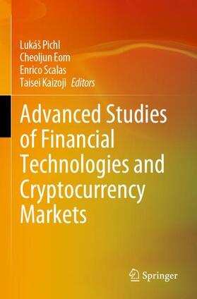 Pichl / Kaizoji / Eom |  Advanced Studies of Financial Technologies and Cryptocurrency Markets | Buch |  Sack Fachmedien