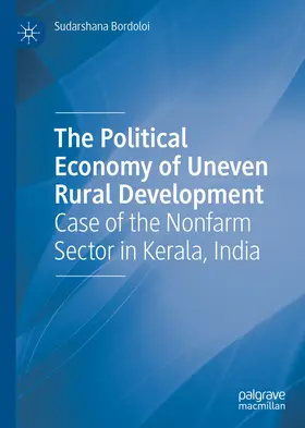 Bordoloi | The Political Economy of Uneven Rural Development | E-Book | www.sack.de