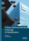 Zhouxiang |  Chinese National Identity in the Age of Globalisation | Buch |  Sack Fachmedien