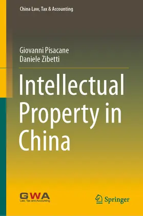 Pisacane / Zibetti | Intellectual Property in China | E-Book | www.sack.de