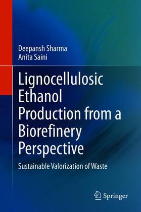 Saini / Sharma | Lignocellulosic Ethanol Production from a Biorefinery Perspective | Buch | 978-981-1545-72-6 | sack.de