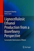 Saini / Sharma |  Lignocellulosic Ethanol Production from a Biorefinery Perspective | Buch |  Sack Fachmedien