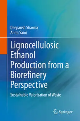 Sharma / Saini | Lignocellulosic Ethanol Production from a Biorefinery Perspective | E-Book | sack.de