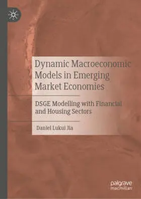 Jia | Dynamic Macroeconomic Models in Emerging Market Economies | E-Book | www.sack.de