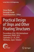 Okada / Kawamura / Suzuki |  Practical Design of Ships and Other Floating Structures | Buch |  Sack Fachmedien