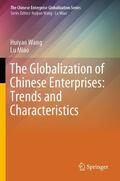 Miao / Wang |  The Globalization of Chinese Enterprises: Trends and Characteristics | Buch |  Sack Fachmedien